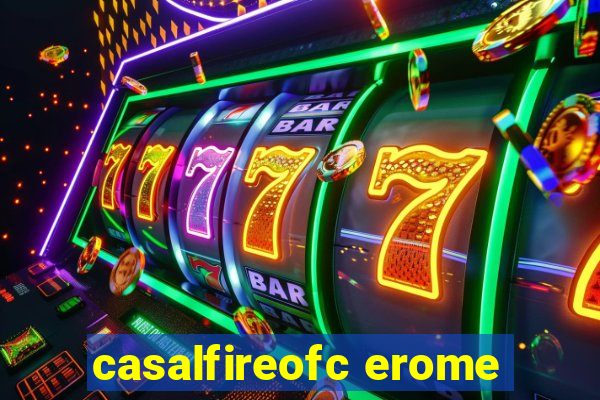 casalfireofc erome